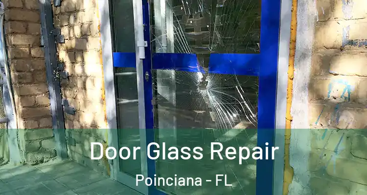  Door Glass Repair Poinciana - FL