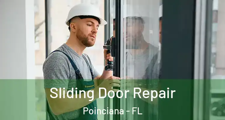  Sliding Door Repair Poinciana - FL